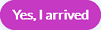 I_arrived.png